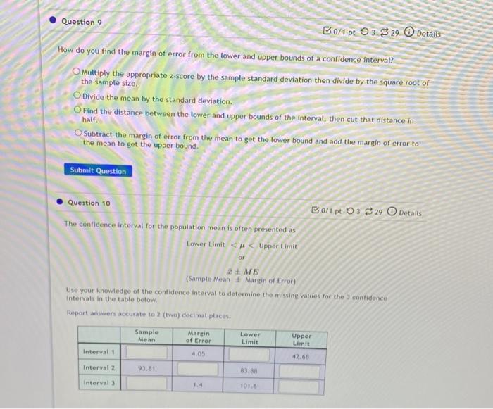 Question 9 How Do You Find The Margin Of Error From The Lower And Upper Bounds Of A Confidence Interval O Multiply The 1