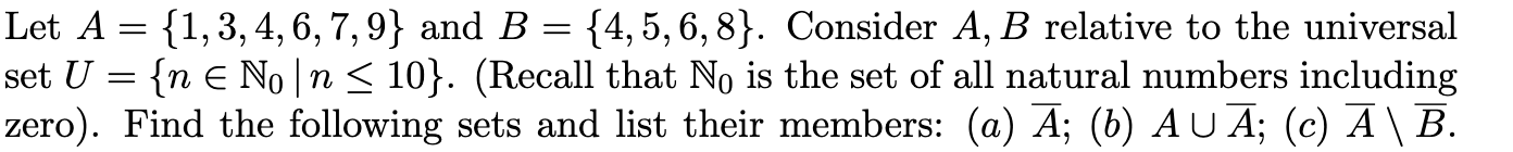 Let A 1 3 4 6 7 9 And B 4 5 6 8 Consider A B Relative To The Universal Set U N Non 10 Recall 1