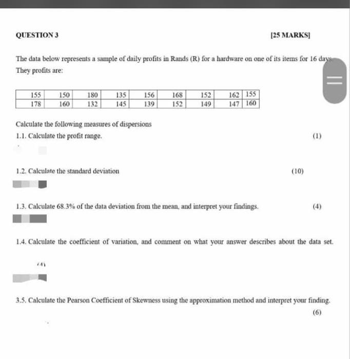 Question 3 25 Marks The Data Below Represents A Sample Of Daily Profits In Rands R For A Hardware On One Of Its Items 1