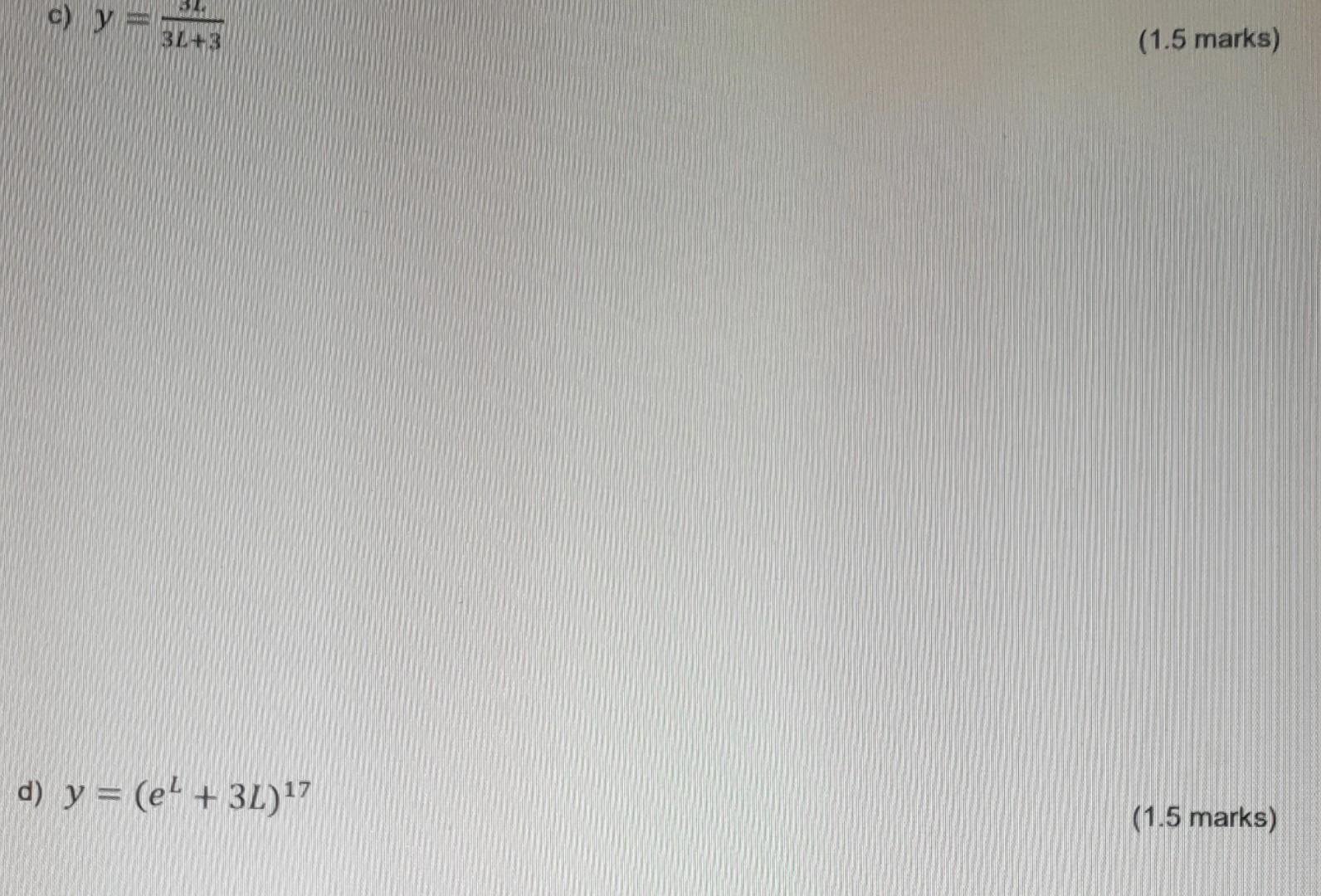 The Production Functions Given Below Measure Output As A Function Of Units Of Labour Hours I E Y F L Where Y U 2
