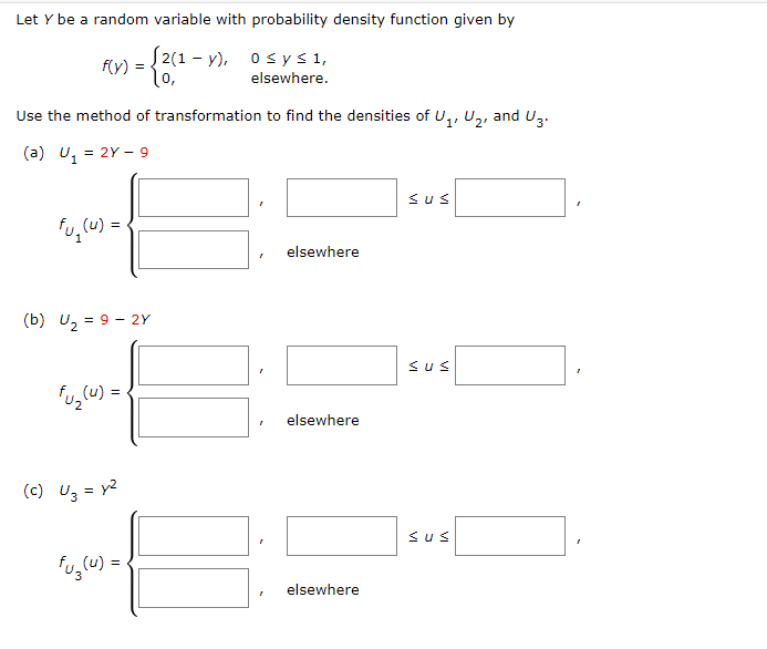 Let Y Be A Random Variable With Probability Density Function Given By 2 1 Y 0 Y 1 F Y 10 Elsewhere Use The M 1