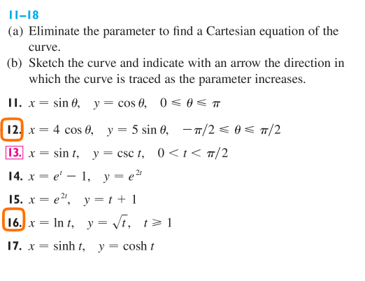 A Eliminate The Parameter To Find A Cartesian Euation Of The Curve B Sketch The Curve And Indicate With An Arrow The 1