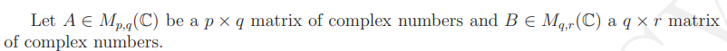 Let A Mpq C Be A Px Q Matrix Of Complex Numbers And B Mar C A Q R Matrix Of Complex Numbers A Prove That Ra 1