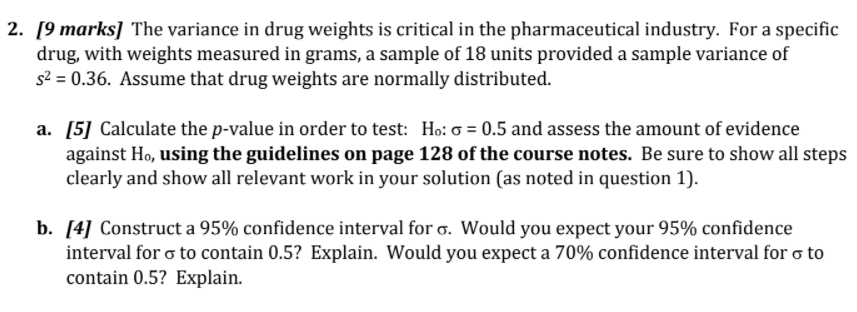 2 9 Marks The Variance In Drug Weights Is Critical In The Pharmaceutical Industry For A Specific Drug With Weights 1