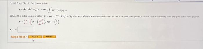 Recall From 14 In Section 8 3 That X 0 S F S Ds Solves The Initial Value Problem X Ax F T X T X Wheneve 1