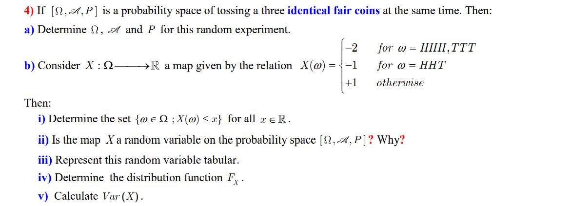 4 If N A P Is A Probability Space Of Tossing A Three Identical Fair Coins At The Same Time Then A Determine N A A 1