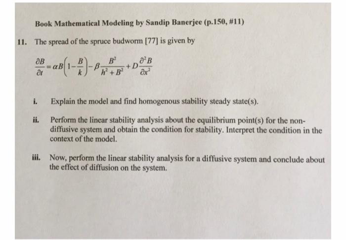 Book Mathematical Modeling By Sandip Banerjee P 150 11 11 The Spread Of The Spruce Budworm 77 Is Given By Ab I I 1
