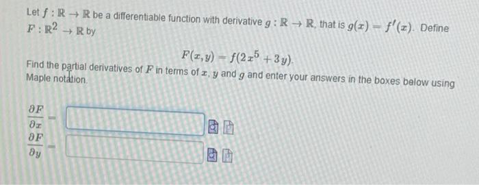 Let F R R Be A Differentiable Function With Derivative G R R That Is G X F Z Define F R R By F X Y F 2 1