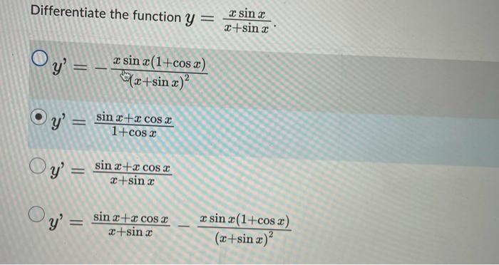 Differentiate The Function Y Oy Oy Oy Y R Sin R 1 Cos X X Sin X Sinx X Cos X 1 Cos X Sin Ae X Cos X X S 1