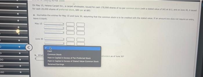 On May 15 Helena Carpet Inc A Carpet Wholesaler Issued For Cash 170 000 Shares Of No Par Common Stock With A Stated 2