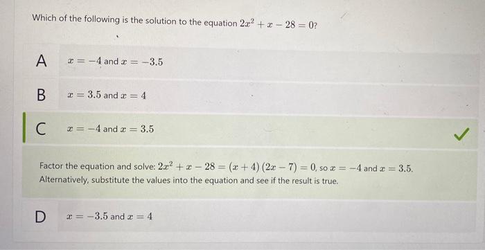 Which Of The Following Is The Solution To The Equation 2x X 28 0 A B C X 4 And X 3 5 X 3 5 And 2 4 X 4 1