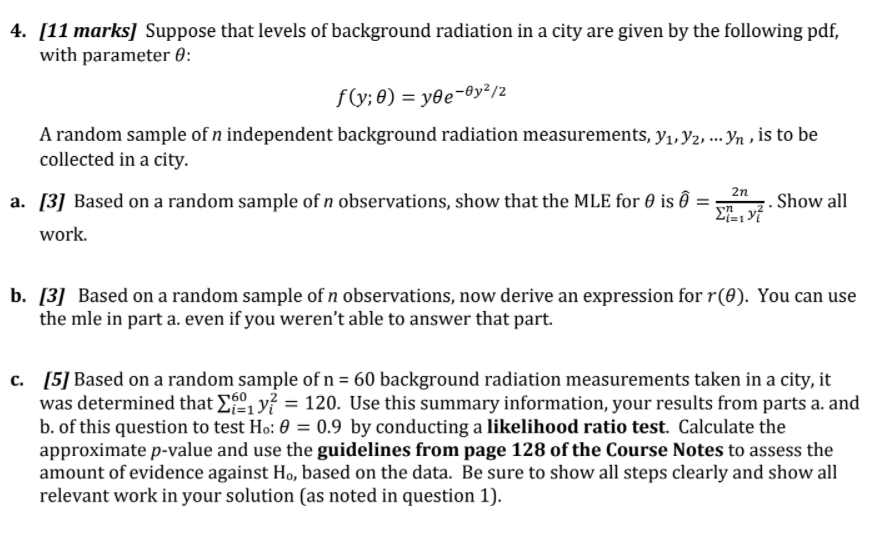 4 11 Marks Suppose That Levels Of Background Radiation In A City Are Given By The Following Pdf With Parameter F Y 1