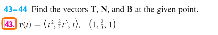 Find The Vector T N And B At The Given Point 43 1