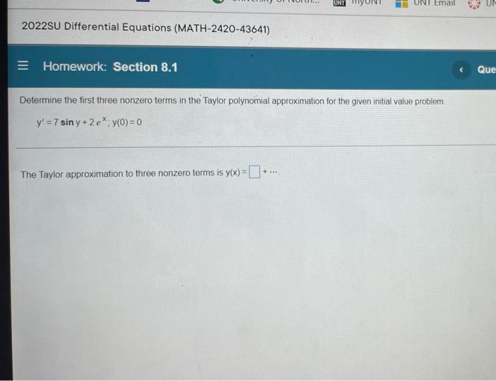 2022su Differential Equations Math 2420 43641 Homework Section 8 4 Find The First Four Nonzero Terms In A Power Serie 2