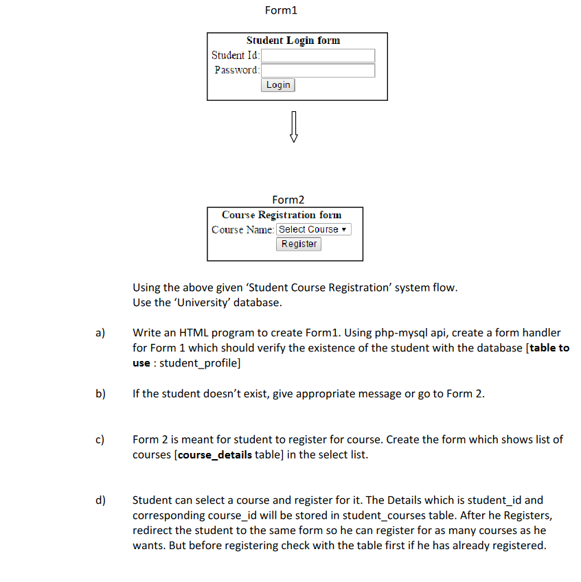 A B C D Form1 Student Login Form Student Id Password Login Form2 Course Registration Form Course Name Select Cour 1
