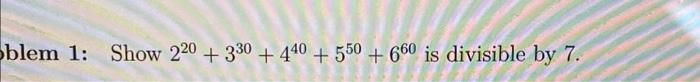 Blem 1 Show 220 330 440 550 660 Is Divisible By 7 1