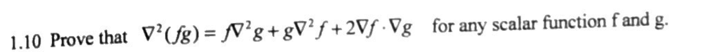 1 10 Prove That V Fg Fv G Gv F 2vf Vg For Any Scalar Function F And G 1