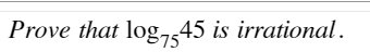 Prove That Log7545 Is Irrational 1