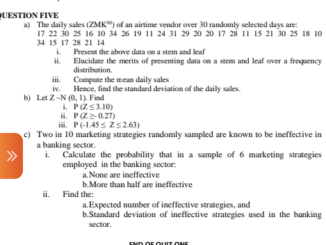 Question Five A The Daily Sales Zmk Of An Airtime Vendor Over 30 Randomly Selected Days Are 17 22 30 25 16 10 34 26 1