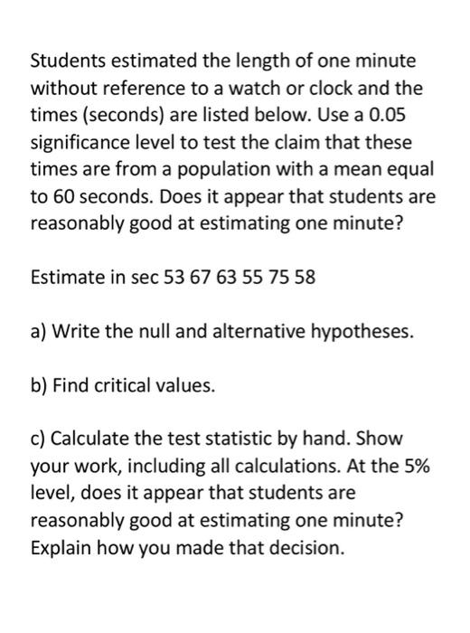 Students Estimated The Length Of One Minute Without Reference To A Watch Or Clock And The Times Seconds Are Listed Bel 1