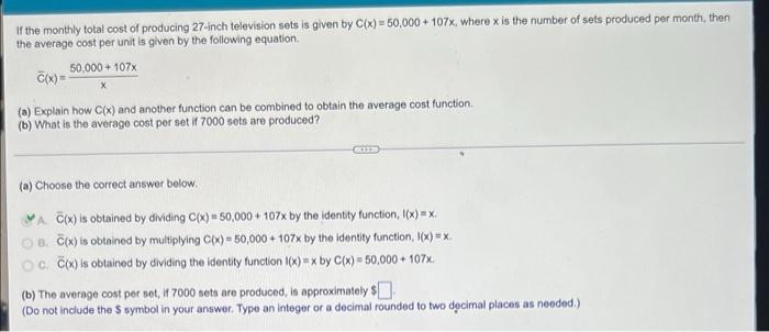 If The Monthly Total Cost Of Producing 27 Inch Television Sets Is Given By C X 50 000 107x Where X Is The Number Of 1