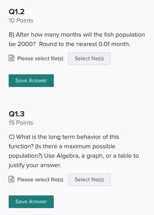 Q1 Fish Population 35 Points A Certain Lake Is Stocked With Fish The Population Is Growing According To The Logistic Cu 2