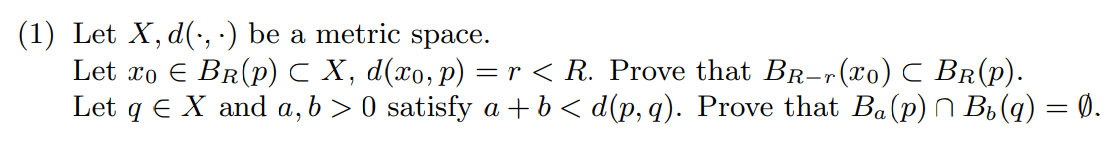 1 Let X D Be A Metric Space Let To E Br P X D Xo P R R Prove That Br R Xo C Br P Let Q Ex And A B 1