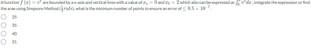 A Function F X Ea Are Bounded By A X Axis And Vertical Lines With A Value Of A 0 And The Arae Using Simpsons Metho 1
