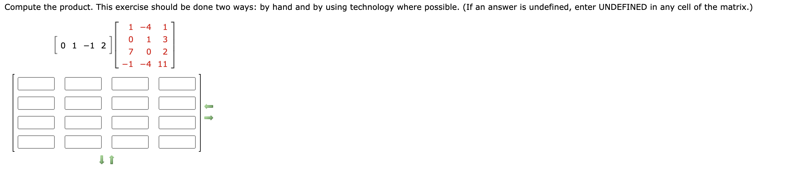 Compute The Product This Exercise Should Be Done Two Ways By Hand And By Using Technology Where Possible If An Answe 1