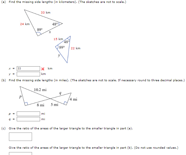 A Find The Missing Side Lengths In Kilometers The Sketches Are Not To Scale 24 Km P 9 33 Km 89 X X Km Km 8 M 1