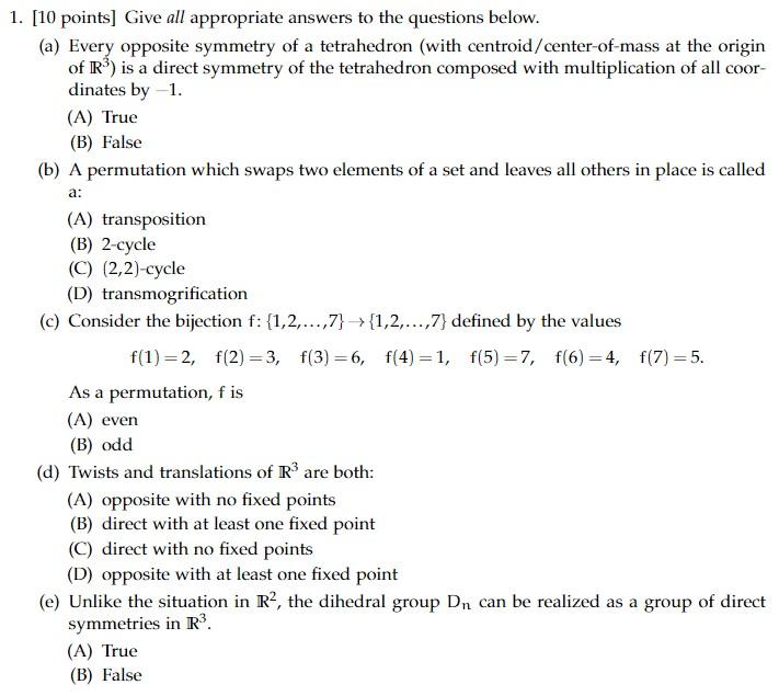 1 10 Points Give All Appropriate Answers To The Questions Below A Every Opposite Symmetry Of A Tetrahedron With C 1