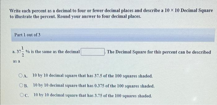 Write Each Percent As A Decimal To Four Or Fewer Decimal Places And Describe A 10 X 10 Decimal Square To Illustrate The 1
