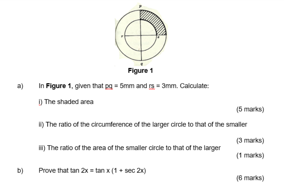 A B Figure 1 In Figure 1 Given That Pq 5mm And Rs 3mm Calculate I The Shaded Area 5 Marks Ii The Ratio Of T 1