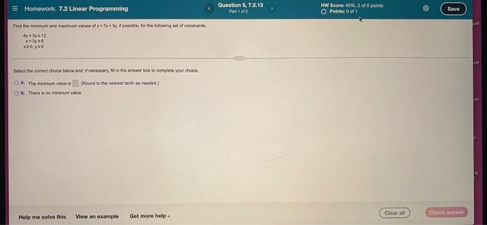 E Homework 7 2 Linear Programming Find The Minimum And Maximum Values Of 2 7x 3y If Possible For The Following Set Of 1