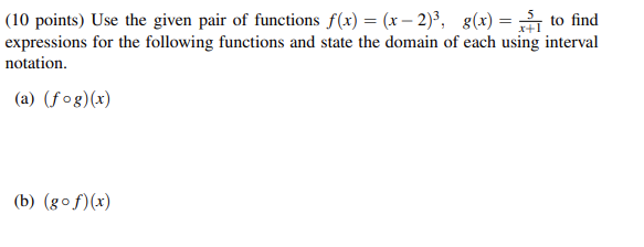 10 Points Use The Given Pair Of Functions F X X 2 G X To Find Expressions For The Following Functions And St 1
