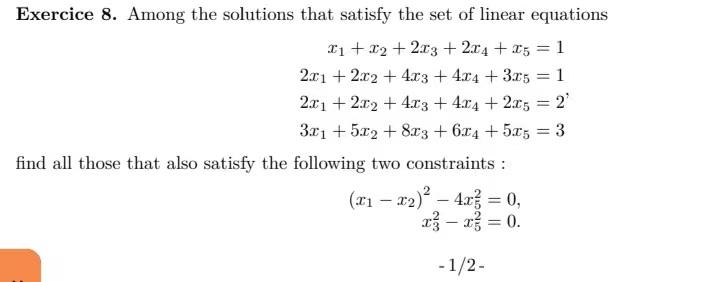 Exercice 8 Among The Solutions That Satisfy The Set Of Linear Equations X1 X2 2x3 2x4 X5 1 2x1 2x2 4x3 4x4 1