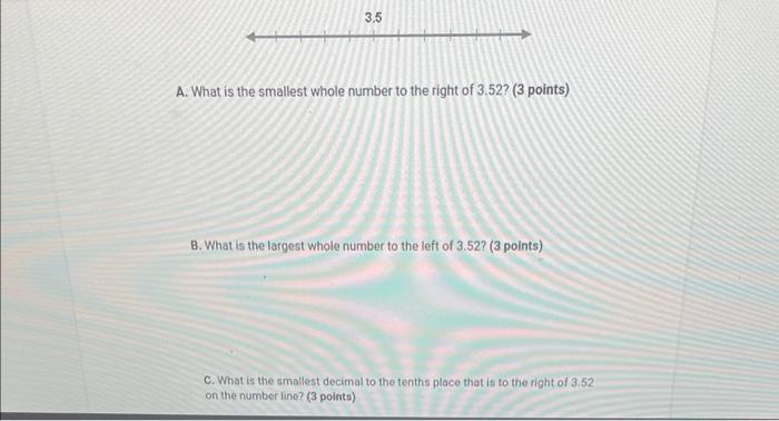 3 5 A What Is The Smallest Whole Number To The Right Of 3 52 3 Points B What Is The Largest Whole Number To The Lef 1