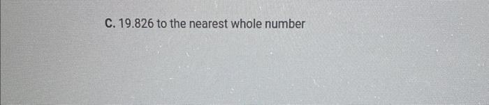 7 Put The Following Numbers In Order From Least To Greatest 2 Points 47 12 4 712 0 4712 467 125 4671 3 8 Round The 3