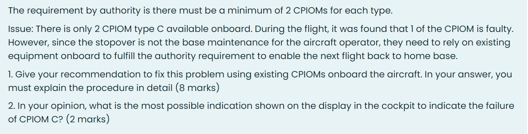 The Requirement By Authority Is There Must Be A Minimum Of 2 Cpioms For Each Type Issue There Is Only 2 Cpiom Type C A 1