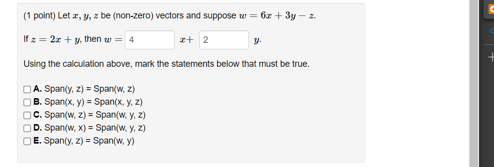Let X Y Zx Y Z Be Non Zero Vectors And Suppose W 6x 3y Z If Z 2x Y Then W 1