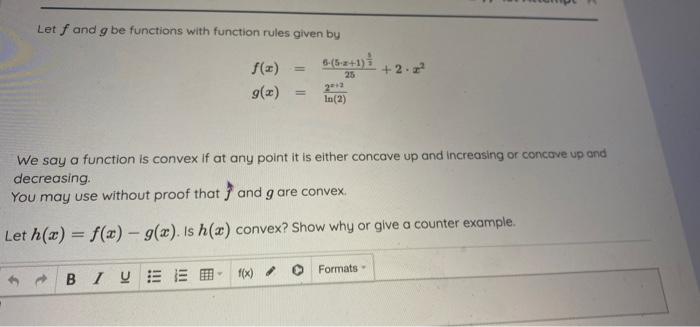 Let F And G Be Functions With Function Rules Given By F X G X 25 2012 In 2 2 2 We Say A Function Is Convex If At 1