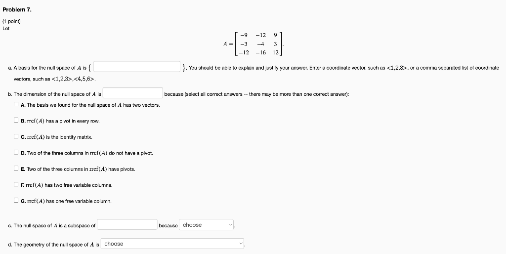 Problem 7 1 Point Let A A Basis For The Null Space Of A Is Vectors Such As 1 2 3 4 5 6 B The Dimension Of T 1