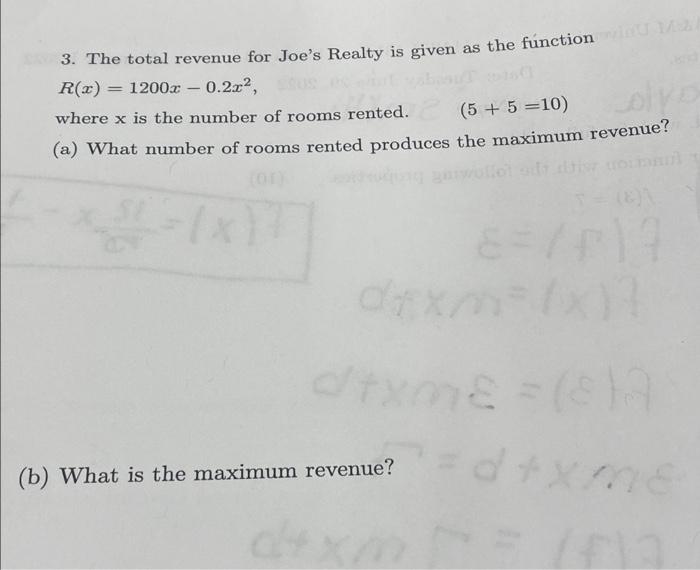 3 The Total Revenue For Joe S Realty Is Given As The Function R X 1200x 0 2x Where X Is The Number Of Rooms Rent 1