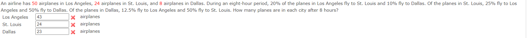 An Airline Has 50 Airplanes In Los Angeles 24 Airplanes In St Louis And 8 Airplanes In Dallas During An Eight Hour P 1