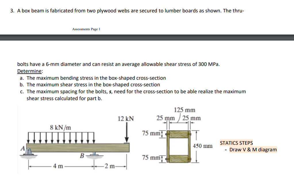 3 A Box Beam Is Fabricated From Two Plywood Webs Are Secured To Lumber Boards As Shown The Thru Assessments Page 1 Bo 1