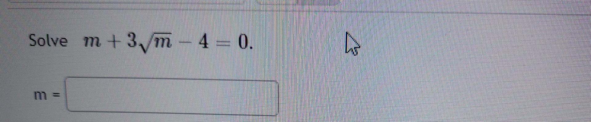 Solve M 3 M 4 0 D 1