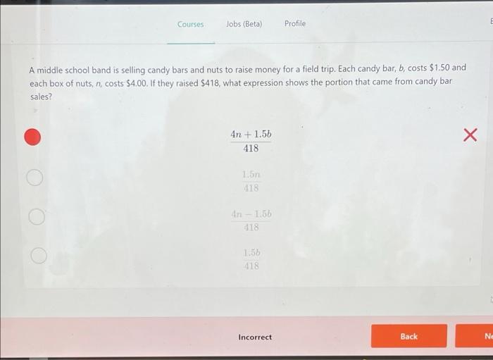 Courses Jobs Beta A Middle School Band Is Selling Candy Bars And Nuts To Raise Money For A Field Trip Each Candy Bar 1