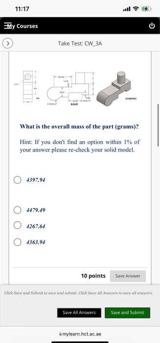 11 17 My Courses C Take Test Cw 3a Build The Below Part In Solidworks Save Part After Each Question In A Different 2