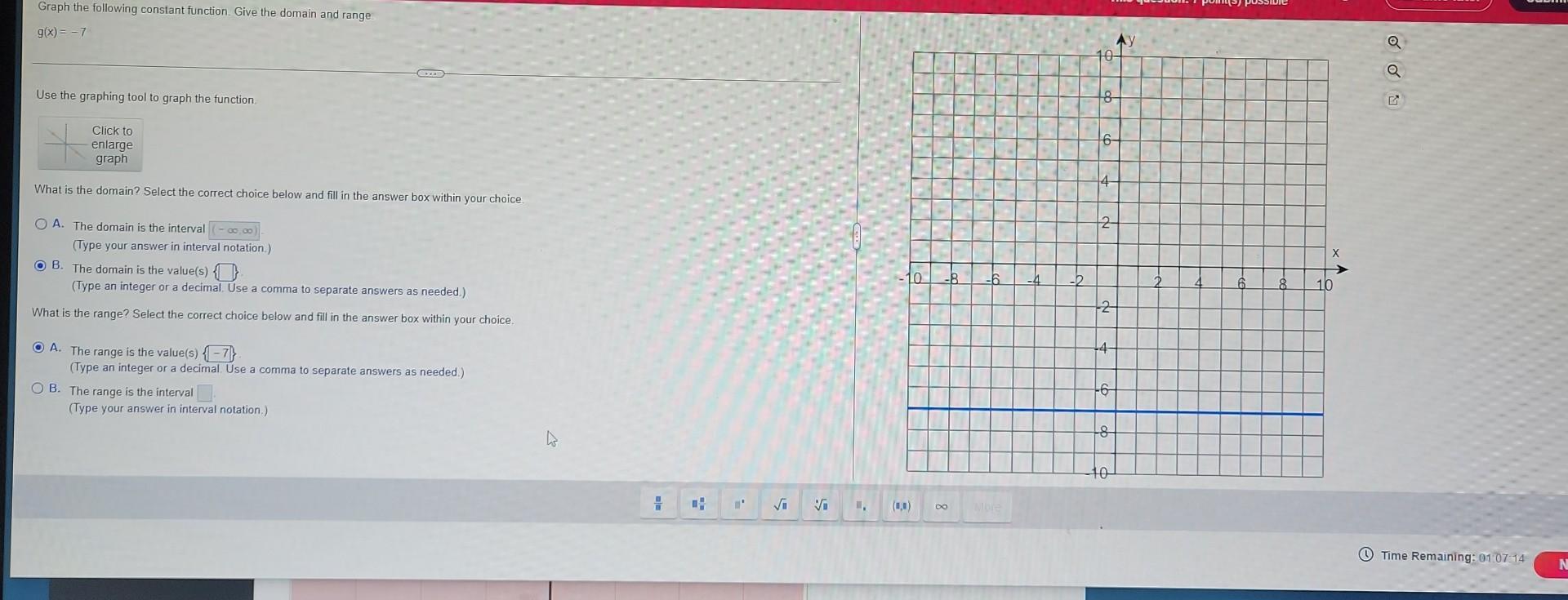 Graph The Following Constant Function Give The Domain And Range G X 7 Use The Graphing Tool To Graph The Function 1