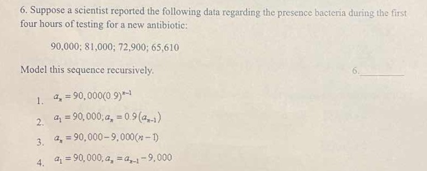 6 Suppose A Scientist Reported The Following Data Regarding The Presence Bacteria During The First Four Hours Of Testin 1